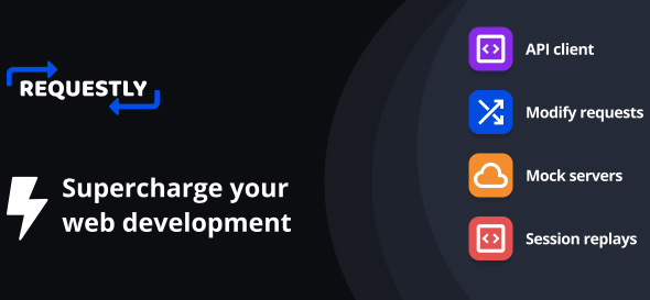 Requestly - Intercept & Modify HTTP Requests